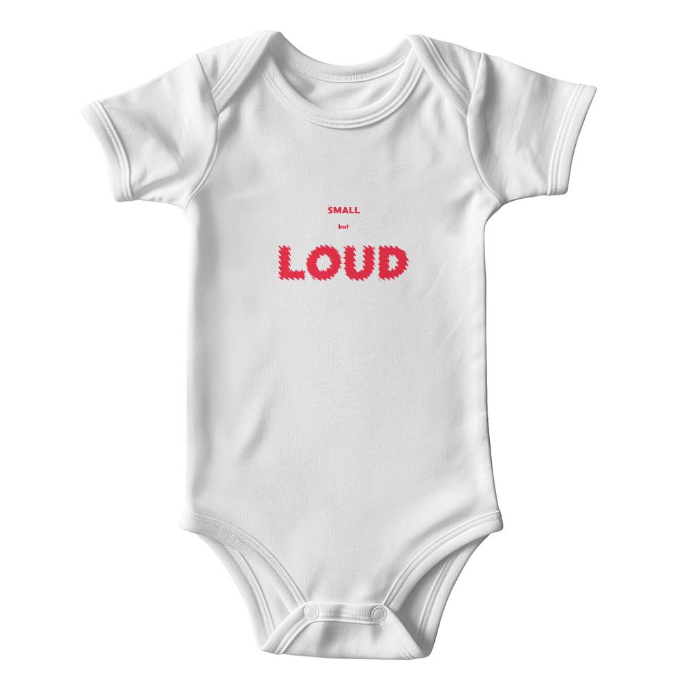 Small But Loud - Onesie