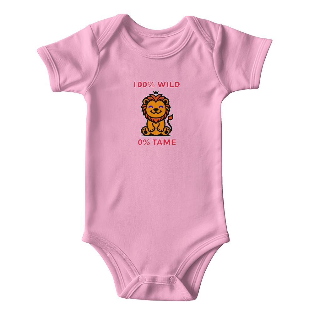 100 Percent Wild, 0 Percent Tame - Onesie